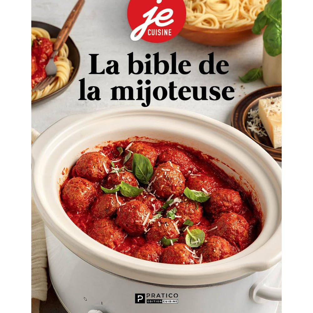 La bible de la mijoteuse - Pratico Ed. - Livre de cuisine - - La Guilde Culinaire