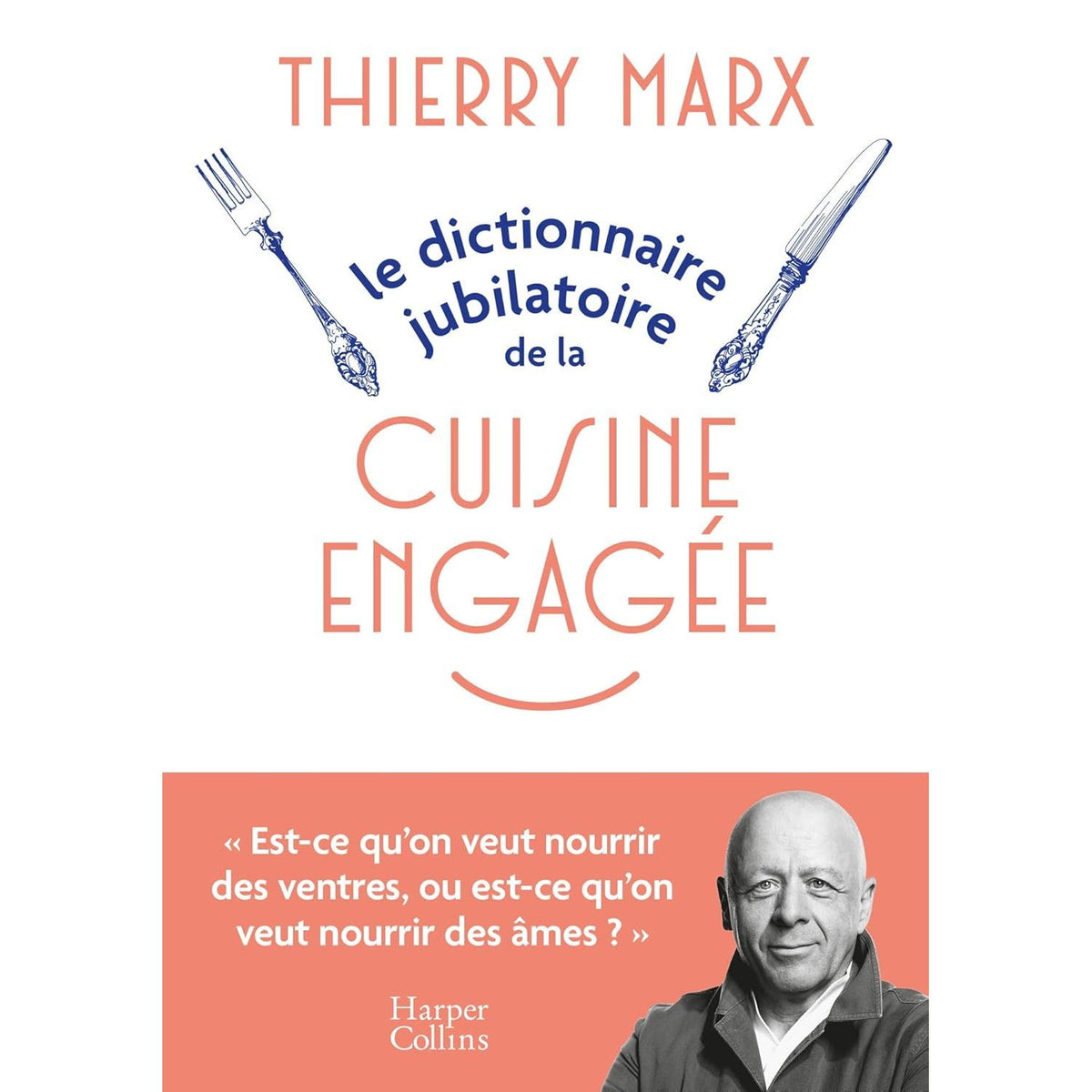 Le Dictionnaire jubilatoire de la cuisine engagée - Harper Collins - Livre de cuisine - - La Guilde Culinaire