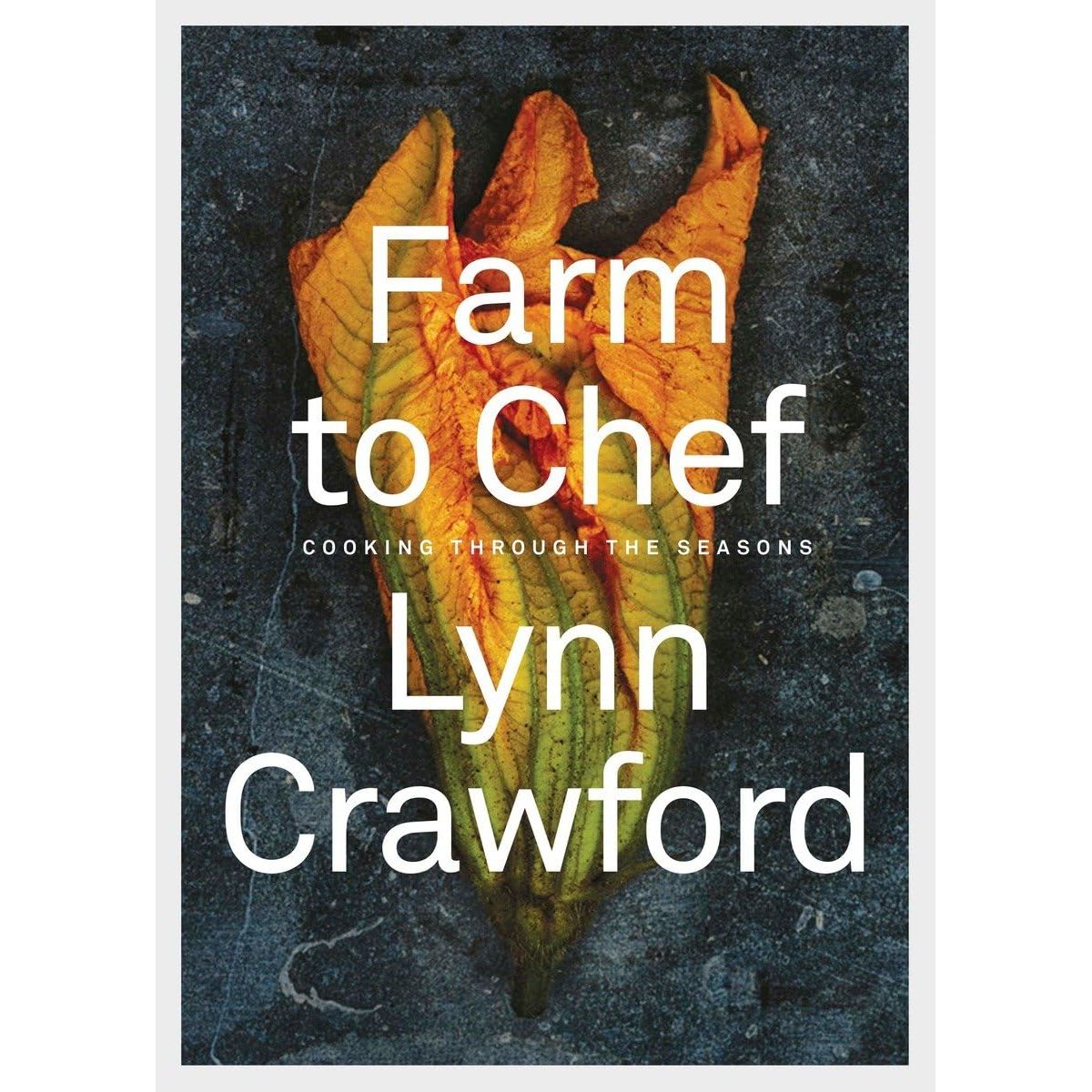 Farm to Chef - Penguin Canada Ed. - Livre de cuisine - - La Guilde Culinaire