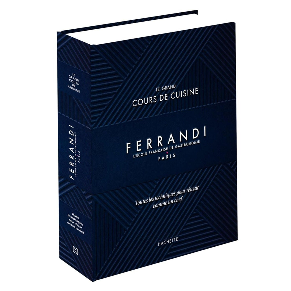 Le grand cours de cuisine Ferrandi NED - Hachette Ed. - Livre de cuisine - - La Guilde Culinaire