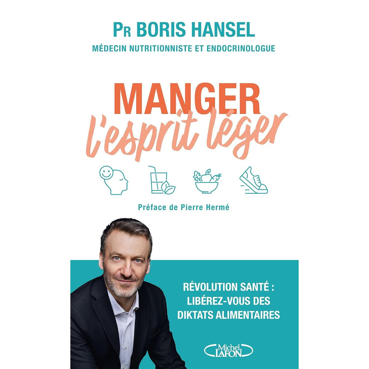 Manger l'esprit léger - Michel Lafon - Livre santé - - La Guilde Culinaire