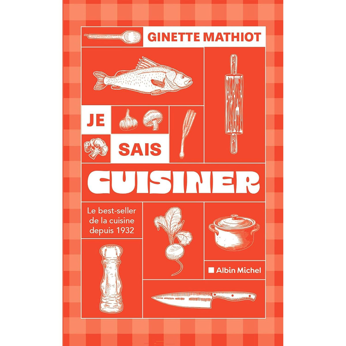 Je sais cuisiner (Ed.2024) - Albin Michel Ed. - Livre de cuisine - - La Guilde Culinaire