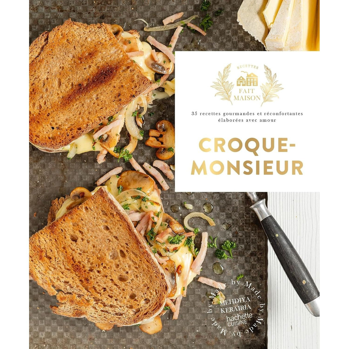 Croque-monsieur - Hachette Ed. - Livre de cuisine - - La Guilde Culinaire