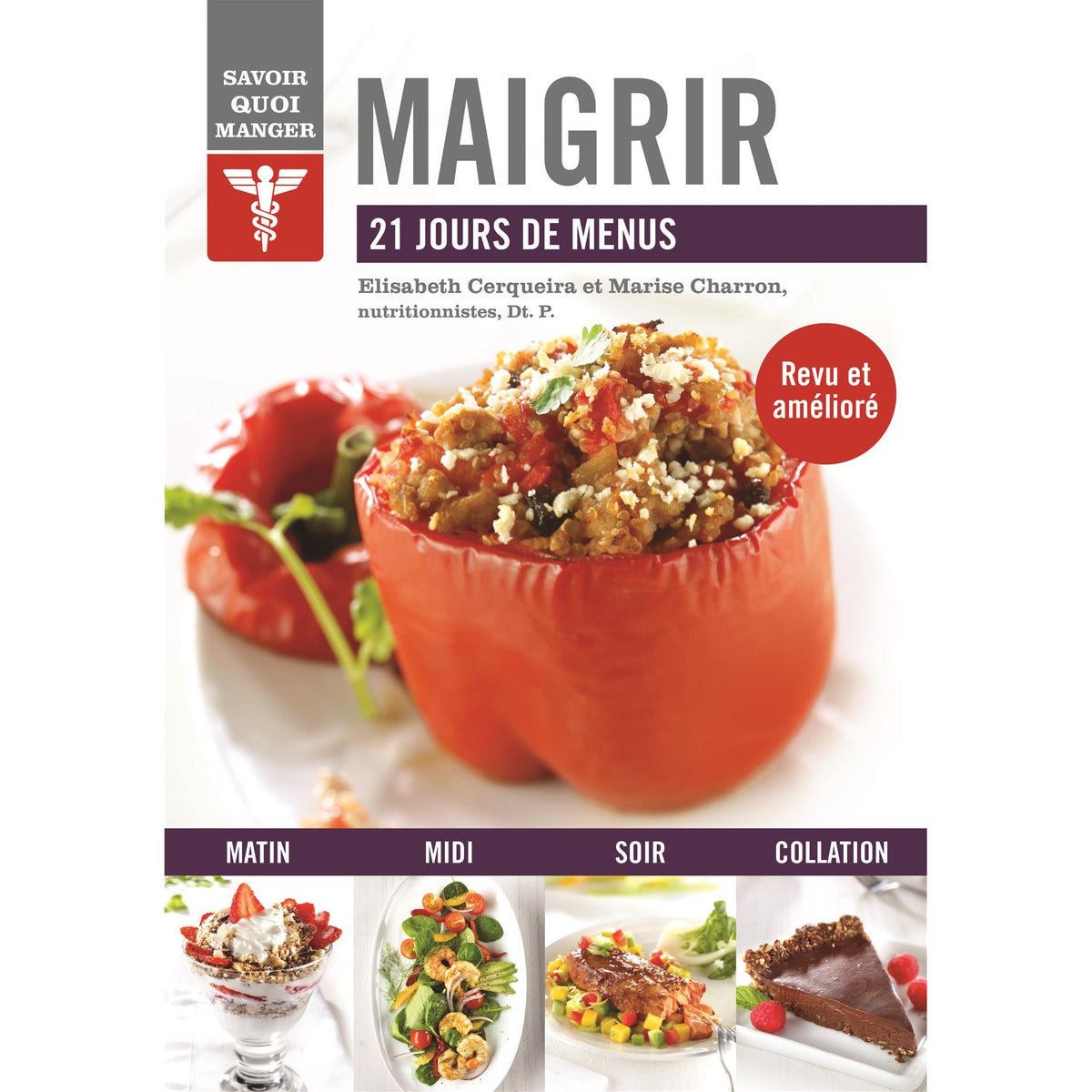 Savoir quoi manger - Maigrir - Modus Vivendi Ed. - Livre de cuisine - - La Guilde Culinaire