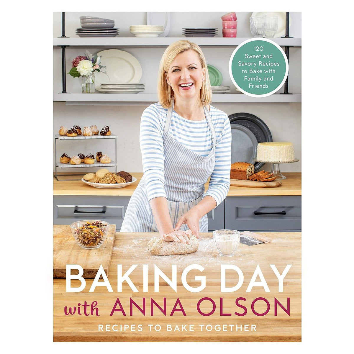 Baking Day with Anna Olson - Appetite by Random House Ed. - Livre de pâtisserie - - La Guilde Culinaire