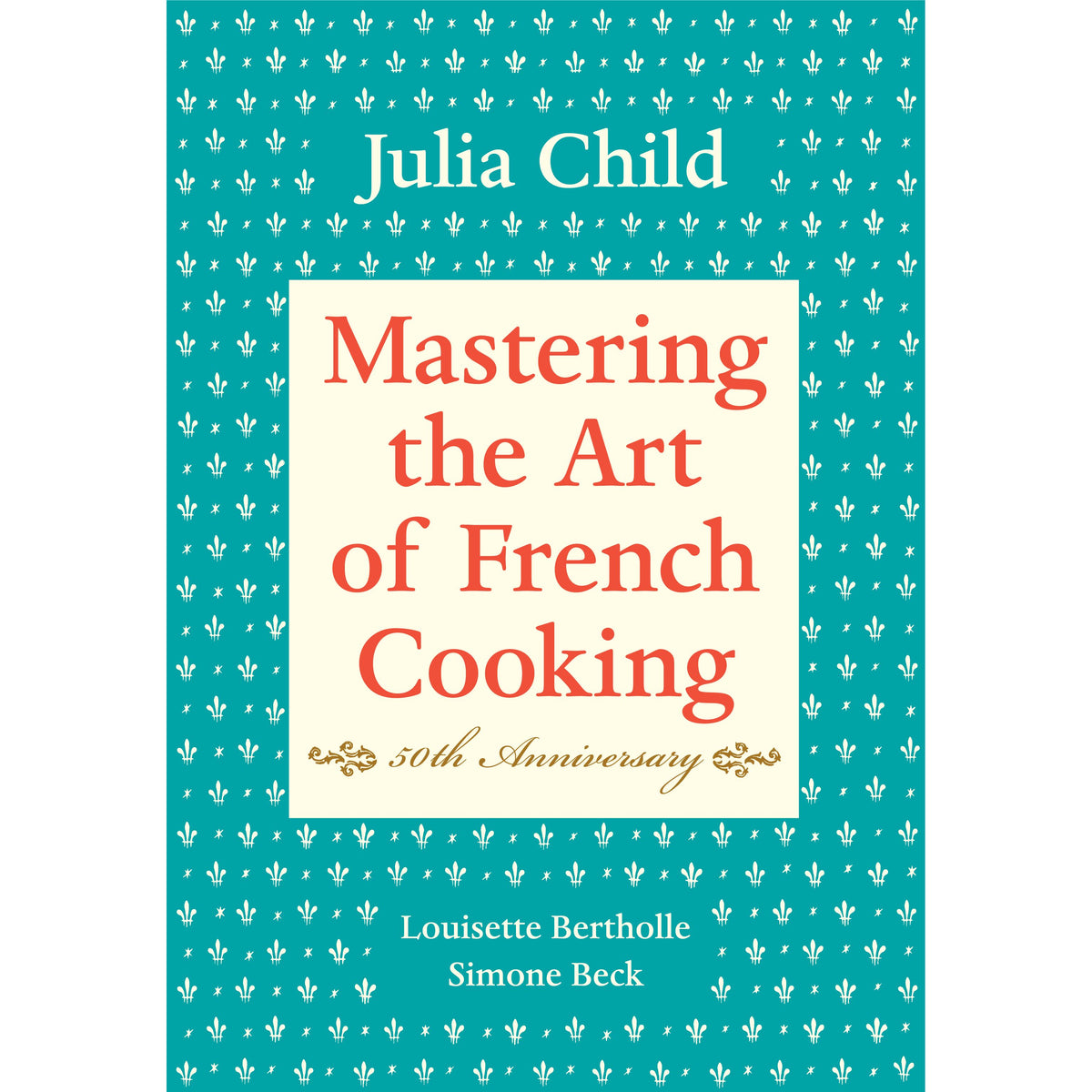 Mastering the Art of French Cooking, Volume I - Knopf Ed. - Livre de cuisine - - La Guilde Culinaire