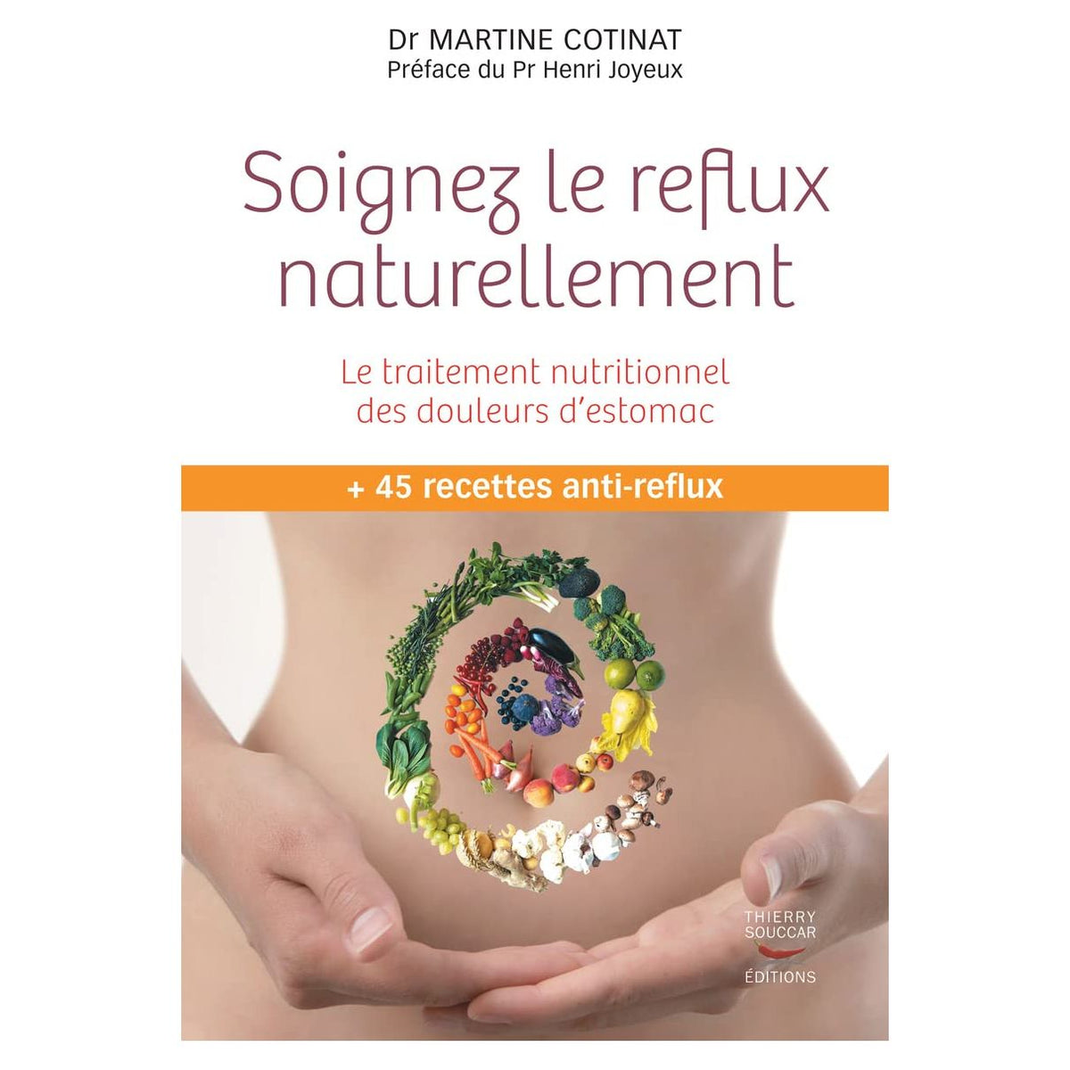Soignez le reflux naturellement - Thierry Souccar Ed. - Livre de cuisine - - La Guilde Culinaire