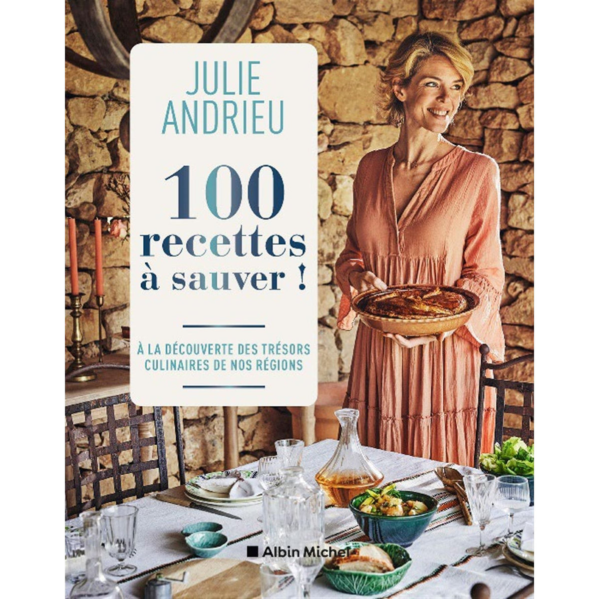 100 recettes à sauver - Albin Michel Ed. - Livre de cuisine - - La Guilde Culinaire