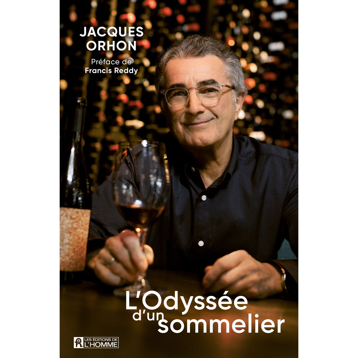 L'odyssée d'un sommelier - De L'Homme Ed. - Livre de cuisine - - La Guilde Culinaire