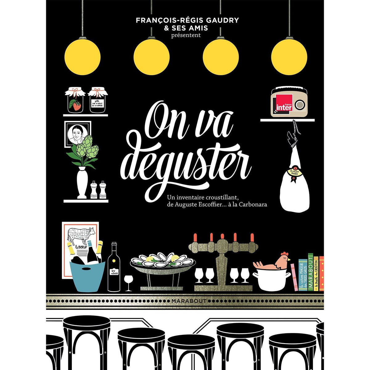 On va Déguster sur France Inter - Marabout - Livre de cuisine - - La Guilde Culinaire