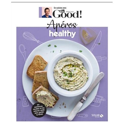 Apéros healthy ! - Solar Ed. - Livre de boulangerie - - La Guilde Culinaire
