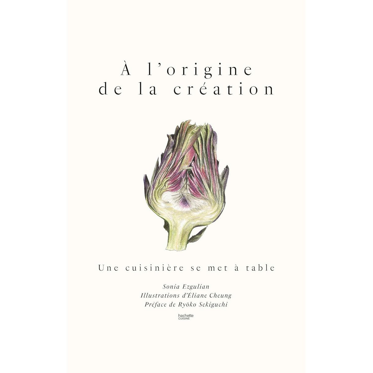 A l'origine de la création ! - Hachette Ed. - Livre de cuisine - - La Guilde Culinaire