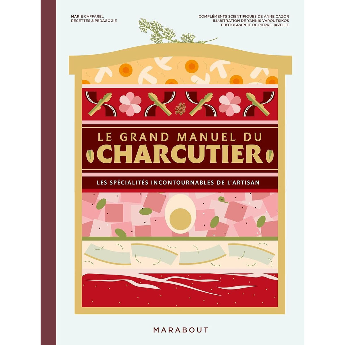 Le grand manuel du charcutier [Nouvelle Édition] - Marabout - Livre de cuisine - - La Guilde Culinaire