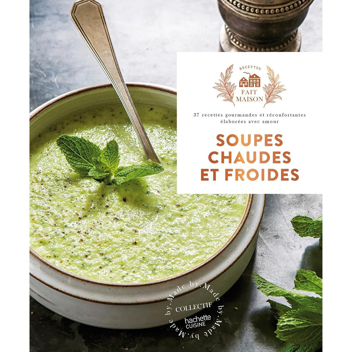 Soupes chaudes et froides - Hachette Ed. - Livre de cuisine - - La Guilde Culinaire