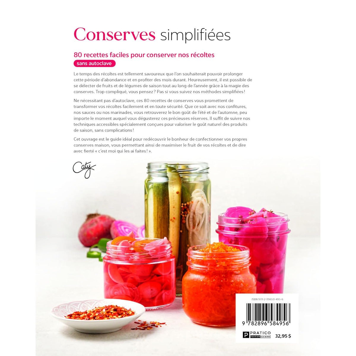 Conserves simplifiées : 80 recettes faciles pour conserver nos récoltes - Pratico Ed. - Livre de cuisine - - La Guilde Culinaire