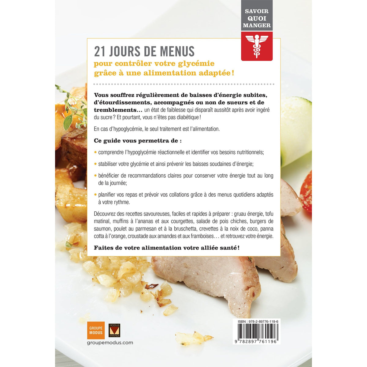 Savoir quoi manger - Hypoglycémie    - Modus Vivendi Ed. - Livre de cuisine -  - La Guilde Culinaire