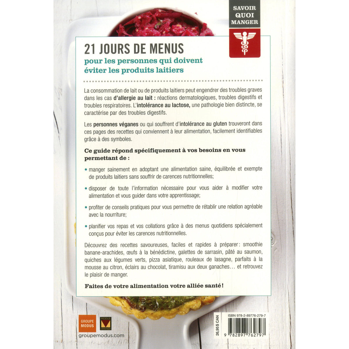 Savoir quoi manger - Sans produits laitiers ! - Modus Vivendi Ed. - Livre de cuisine - - La Guilde Culinaire