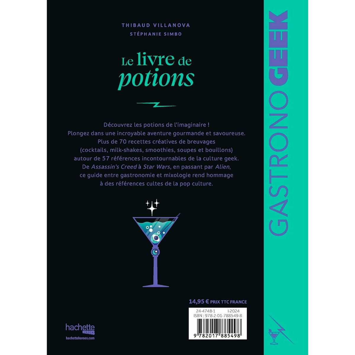 Gastronogeek - : Mini-Gastronogeek - Le livre de potions ! - Hachette Ed. - Livre de cuisine - - La Guilde Culinaire