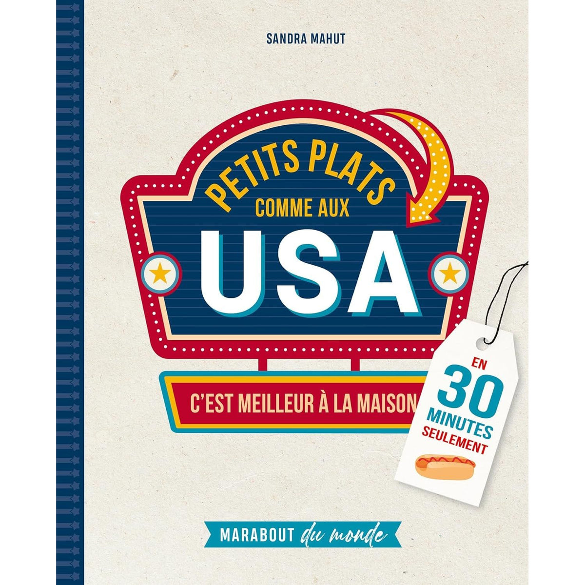 Petits plats comme aux USA    - Marabout - Livre de cuisine -  - La Guilde Culinaire