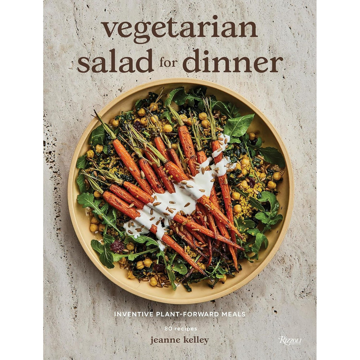 Vegetarian Salad For Dinner - Rizzoli - Livre de cuisine - - La Guilde Culinaire
