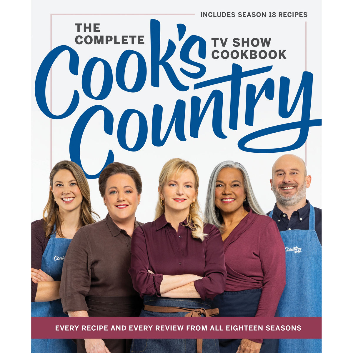 The Complete Cook’s Country TV Show Cookbook - America's Test Kitchen - Livre de cuisine - - La Guilde Culinaire