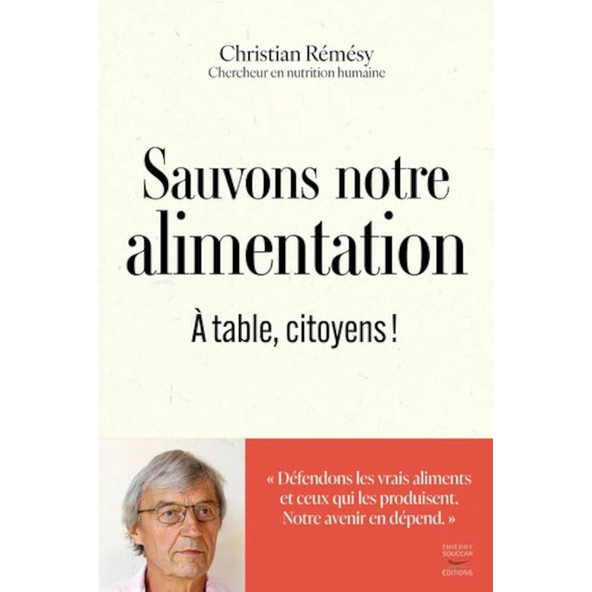 Sauvons notre alimentation - Thierry Souccar Ed. - Livre santé - - La Guilde Culinaire