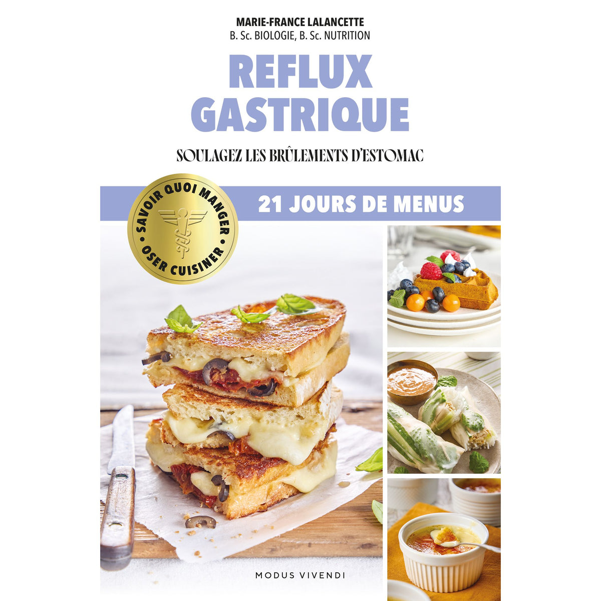 Oser cuisiner - Reflux gastrique - Modus Vivendi Ed. - Livre de cuisine - - La Guilde Culinaire