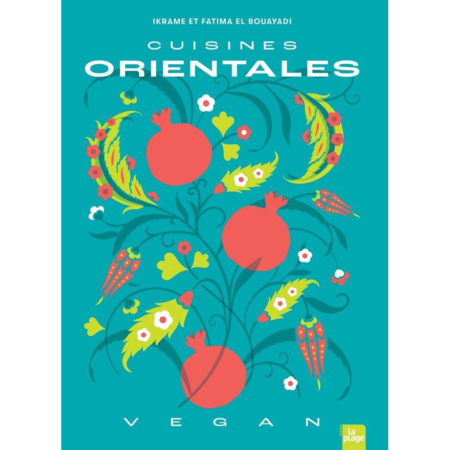 Cuisines orientales vegan    - La Plage Ed. - Livre de cuisine -  - La Guilde Culinaire